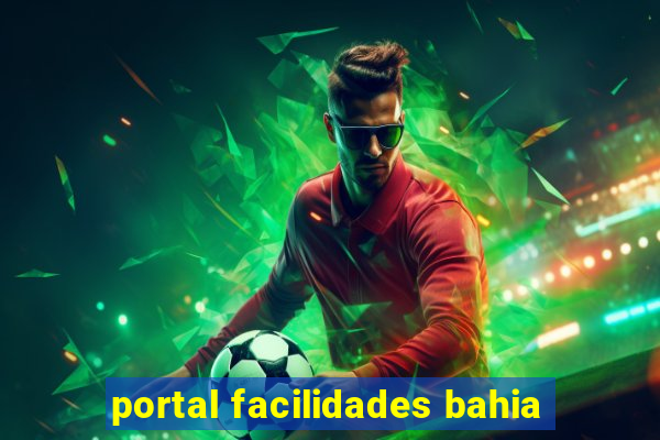 portal facilidades bahia